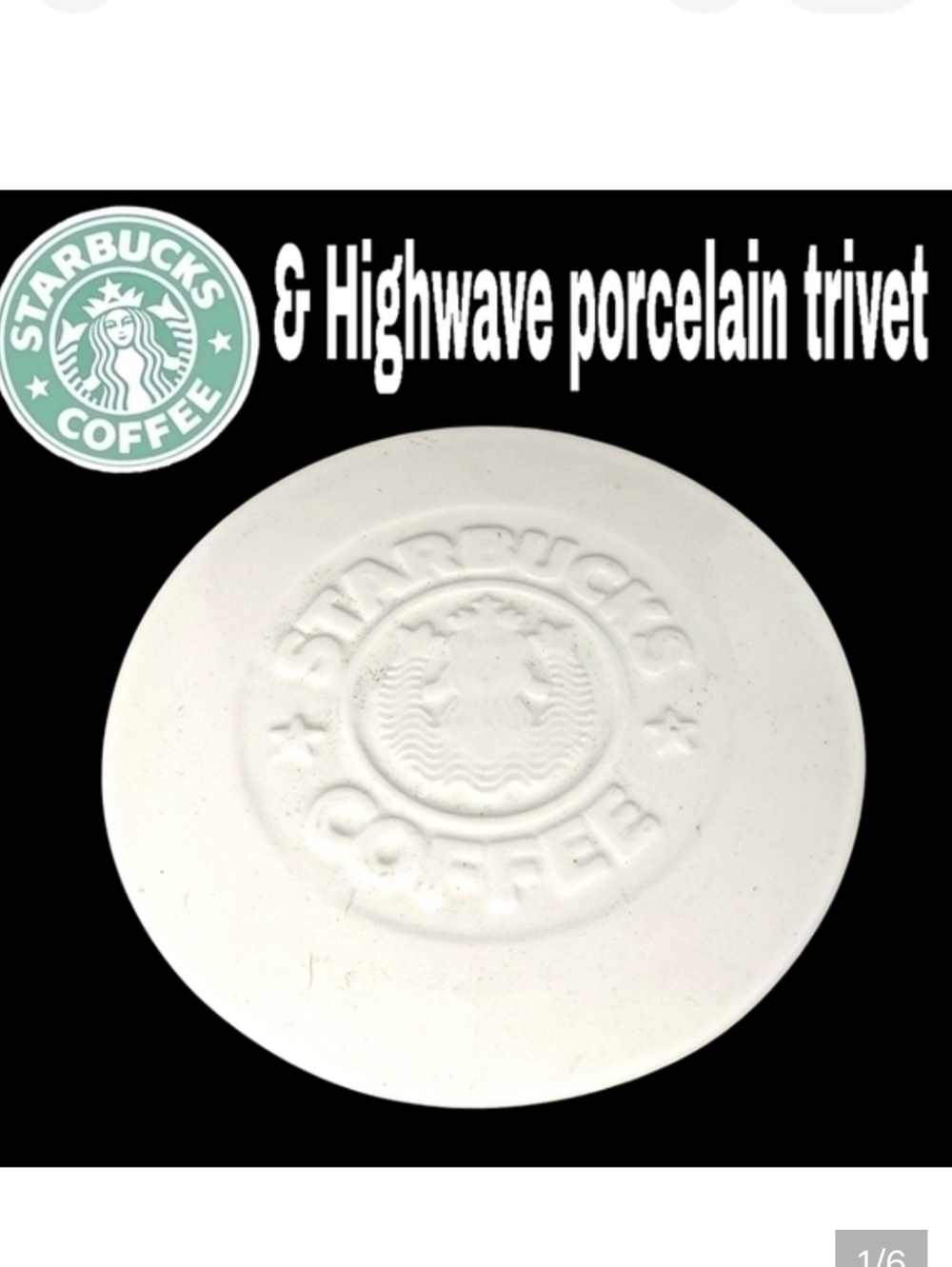 Starbucks vintage highwave porcelain advertising trivet